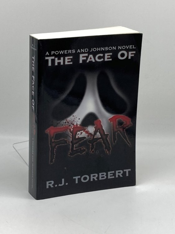 The Face Of Fear (Signed) A Powers and Johnson Novel