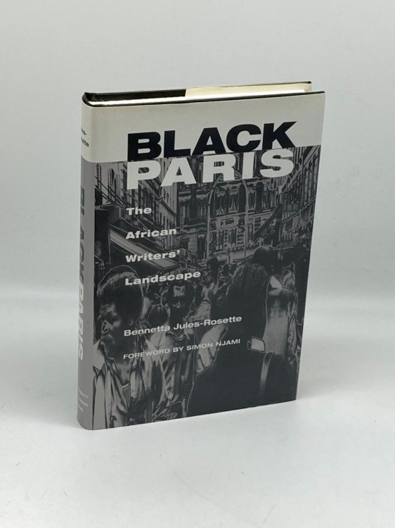 Black Paris The African Writers' Landscape