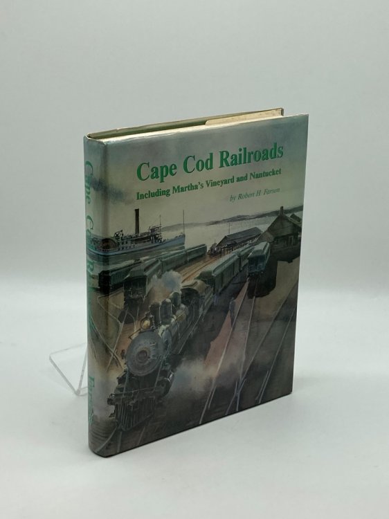 Cape Cod Railroads, Including Martha's Vineyard and Nantucket