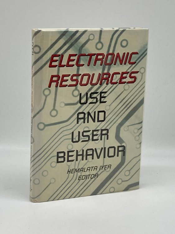Electronic Resources Use and User Behavior
