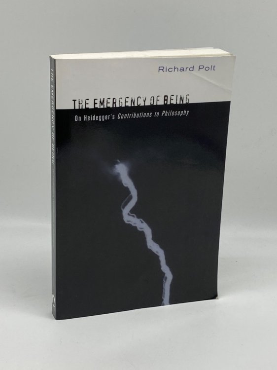 The Emergency of Being On Heidegger's 