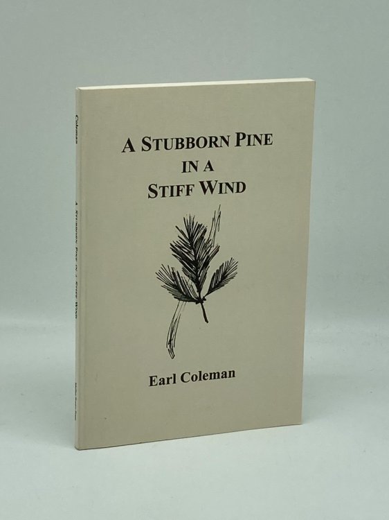 A Stubborn Pine in a Stiff Wind