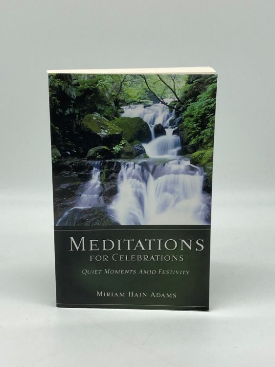 Meditations for Celebrations (Signed!)