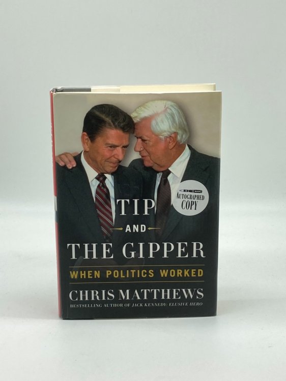 Tip and the Gipper (Signed!) When Politics Worked