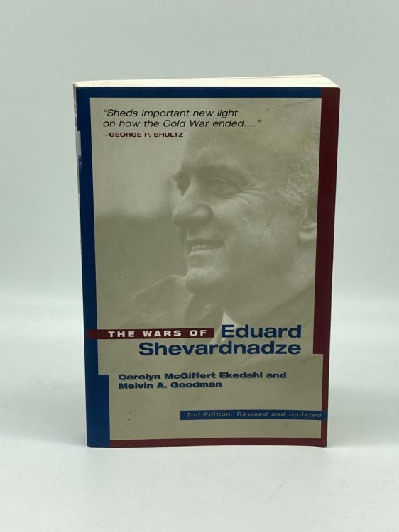 Wars of Eduard Shevardnadze (Signed!)