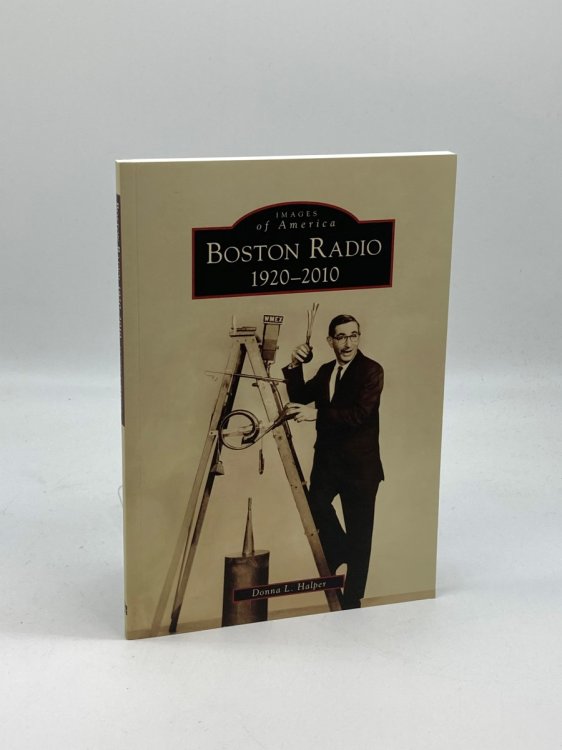 Boston Radio (Signed!) 1920-2010