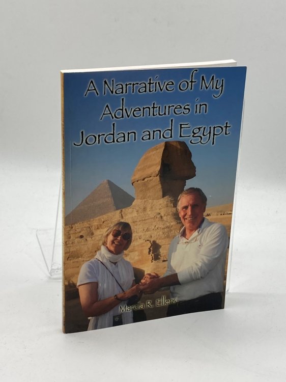 A Narrative of My Adventures in Jordan and Egypt