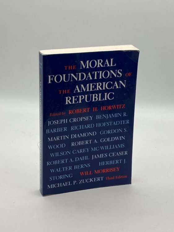 The Moral Foundations of the American Republic