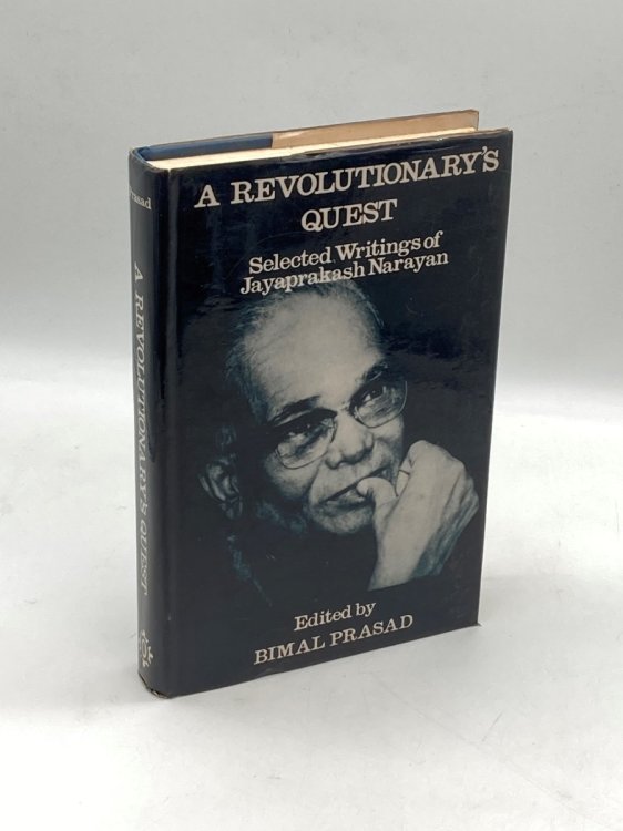 Image for A Revolutionary's Quest Selected Writings of Jayaprakash Narayan A Revolutionary's Quest Selected Writings of Jayaprakash Narayan