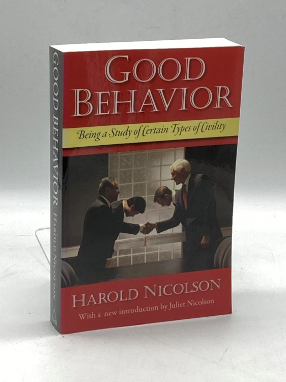 Image for Good Behavior Being a Study of Certain Types of Civility Good Behavior Being a Study of Certain Types of Civility