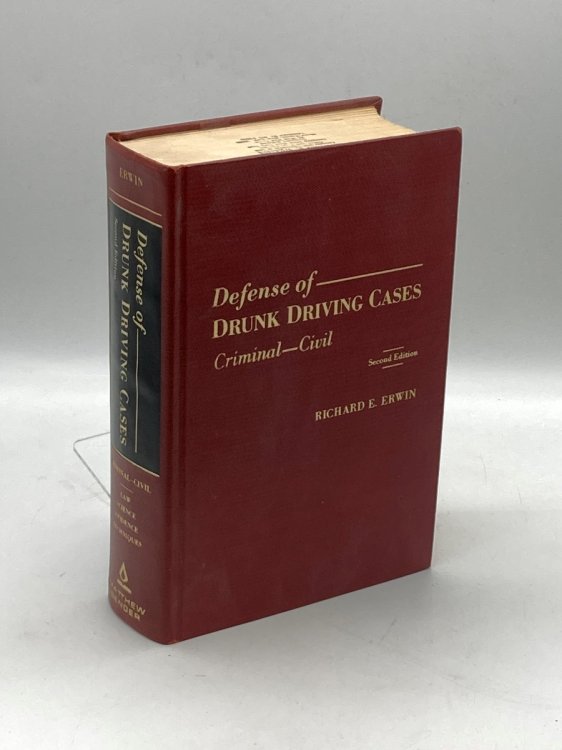 Defenses of Drunk Driving Cases Criminal - Civil