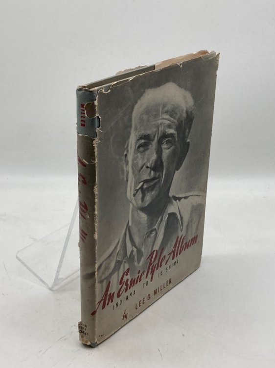 An Ernie Pyle Album Indiana to Ie Shima