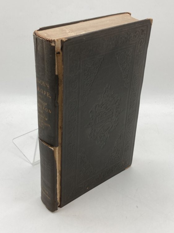 History Of Europe From The Fall Of Napoleon To The Accession Of Louis Napoleon