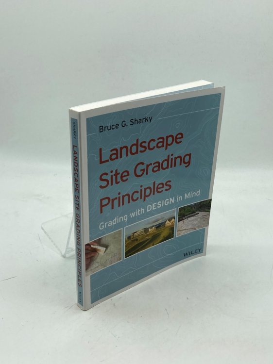 Image for Landscape Site Grading Principles Grading with Design in Mind Landscape Site Grading Principles Grading with Design in Mind