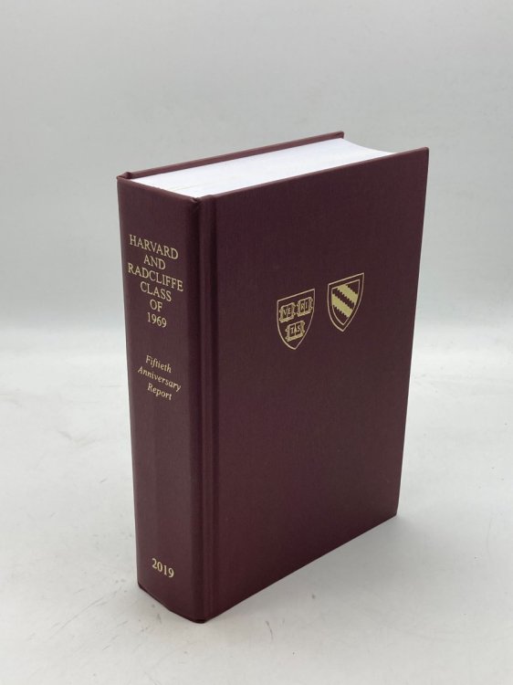 Harvard and Radcliffe Class of 1969: Fiftieth Anniversary Report