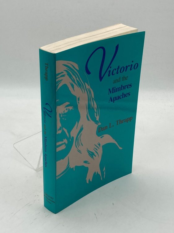 Image for Victorio and the Mimbres Apaches Victorio and the Mimbres Apaches