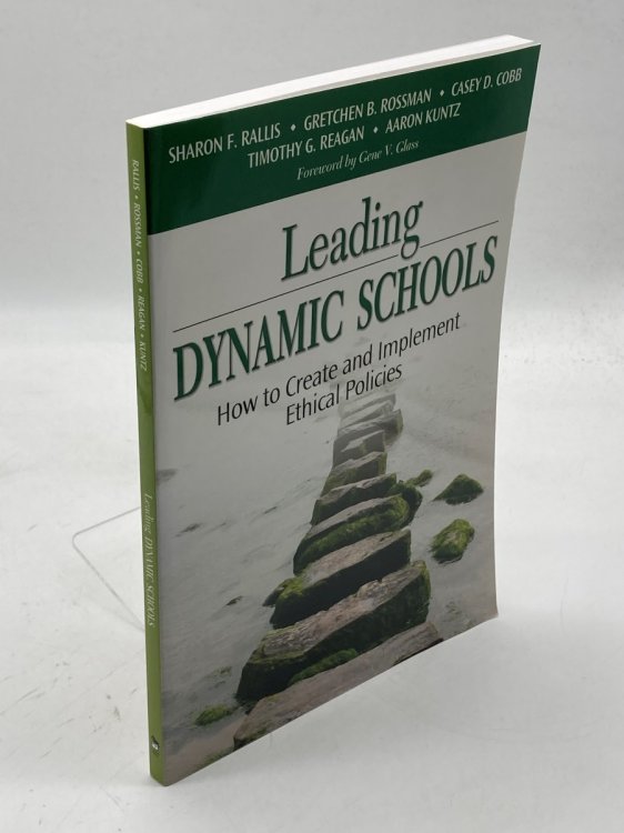 Image for Leading Dynamic Schools How to Create and Implement Ethical Policies Leading Dynamic Schools How to Create and Implement Ethical Policies