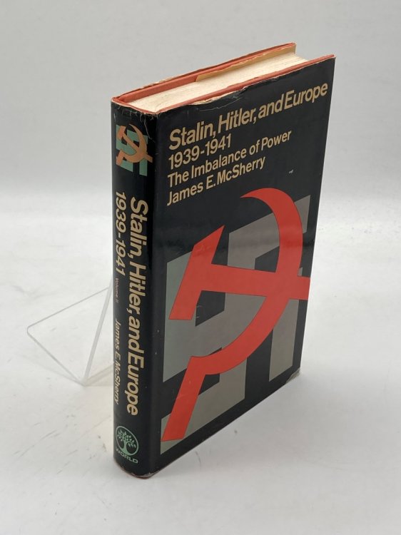 Stalin, Hitler, and Europe Volume 2 The Imbalance of Power 1939 - 1941
