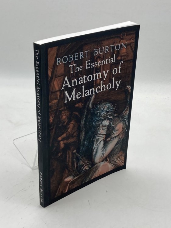 The Essential Anatomy of Melancholy