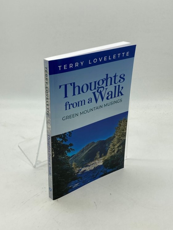 Thoughts from a Walk Green Mountain Musings