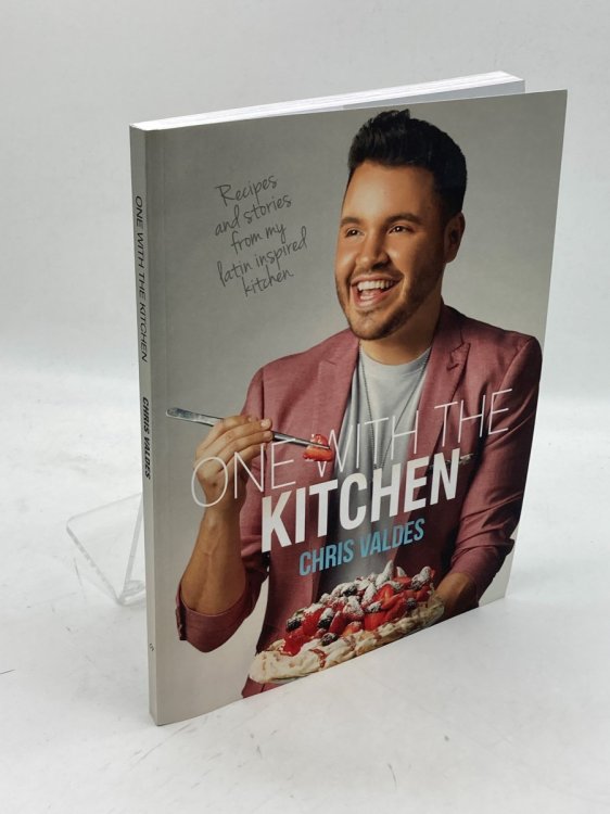 One with the Kitchen Recipes and Stories from My Latin Inspired Kitchen