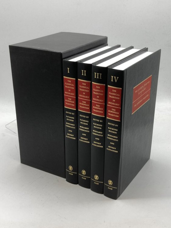 The Classical Tradition in Sociology 4 Volume Boxed Set The European Tradition
