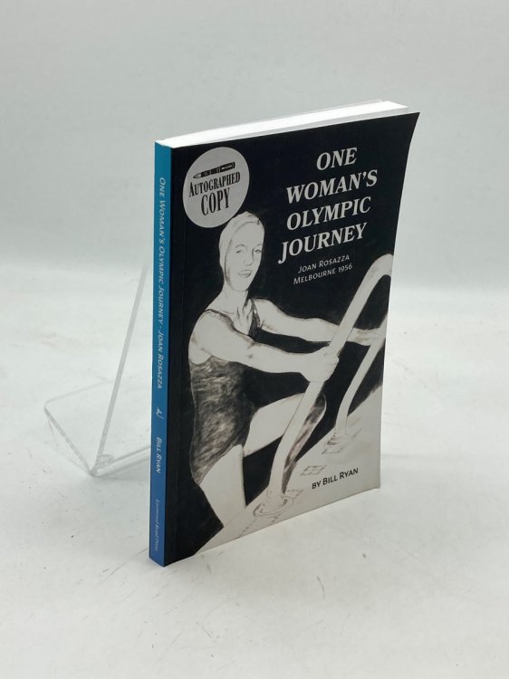 One Woman's Olympic Journey Joan Rosazza - Melbourne 1956
