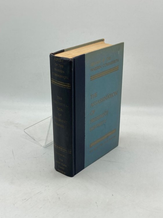 Report of the Warren Commission The Assassination of President Kennedy
