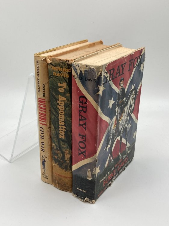 Gray Fox; to Appomattox; Our Incredible Civil War 3 Volume Burke Davis Lot