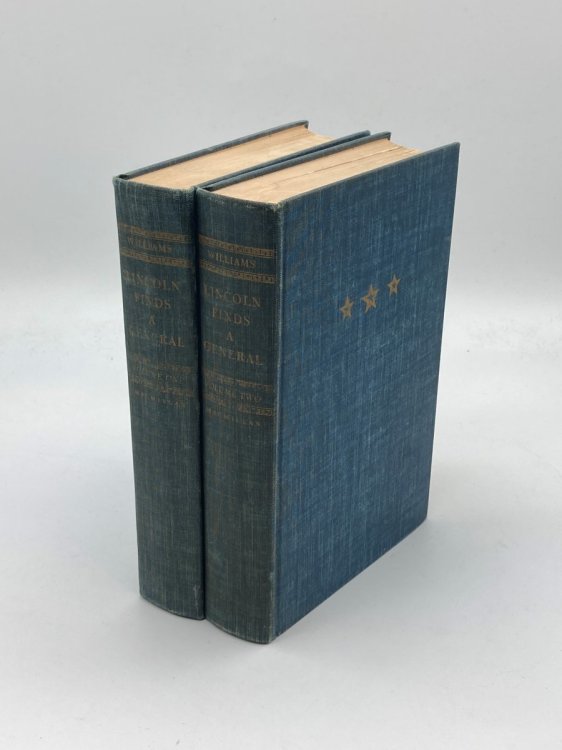 Lincoln Finds a General Volumes 1 and 2 A Military Study of the Civil War