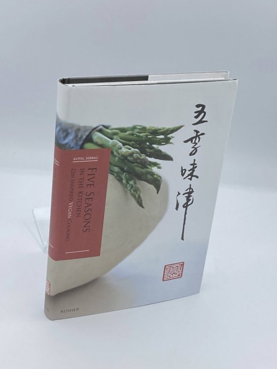 Five Seasons in the Kitchen Zen Inspired Vegan Cooking