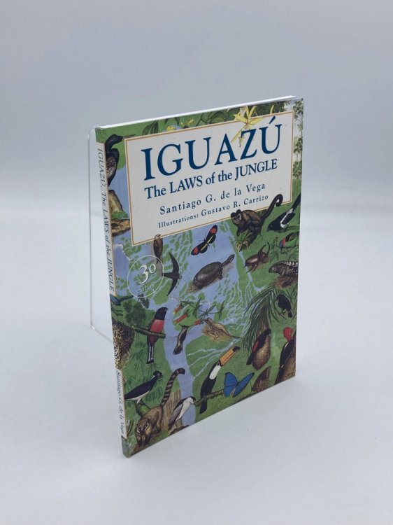 Iguazu the Laws of the Jungle