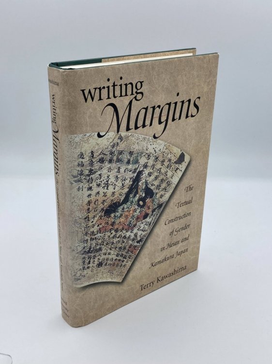 Writing Margins The Textual Construction of Gender in Heian and Kamakura Japan
