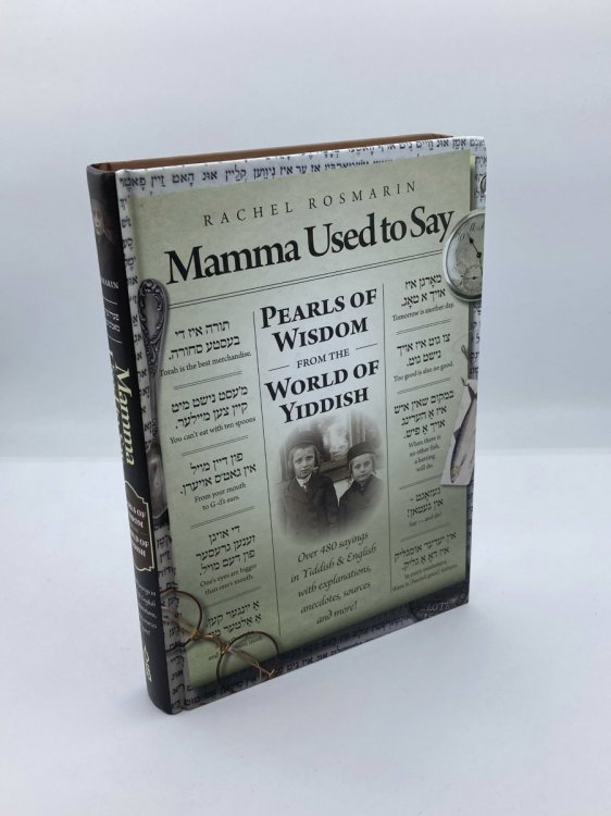 Image for Mamma Used to Say Pearls of Wisdom from the World of Yiddish Mamma Used to Say Pearls of Wisdom from the World of Yiddish