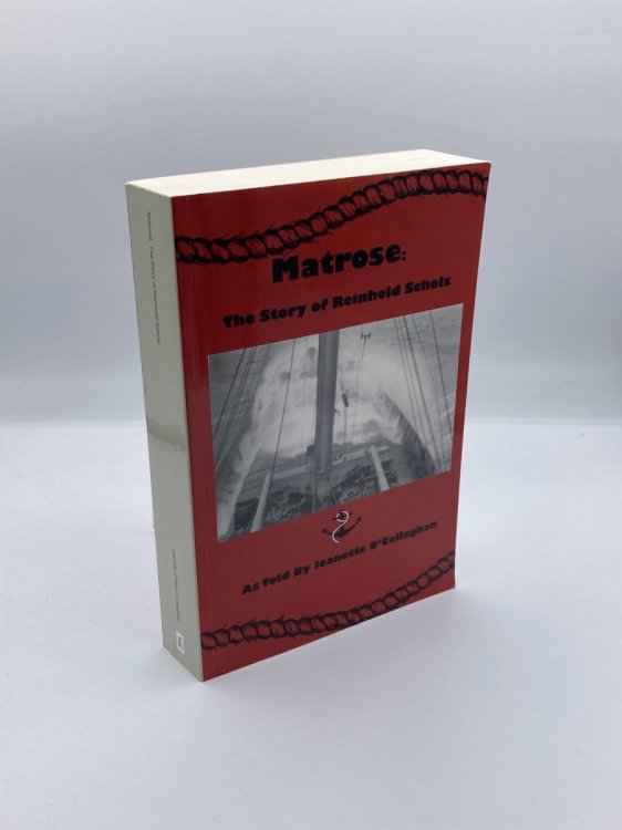Matrose The Story of Reinhold Scholz