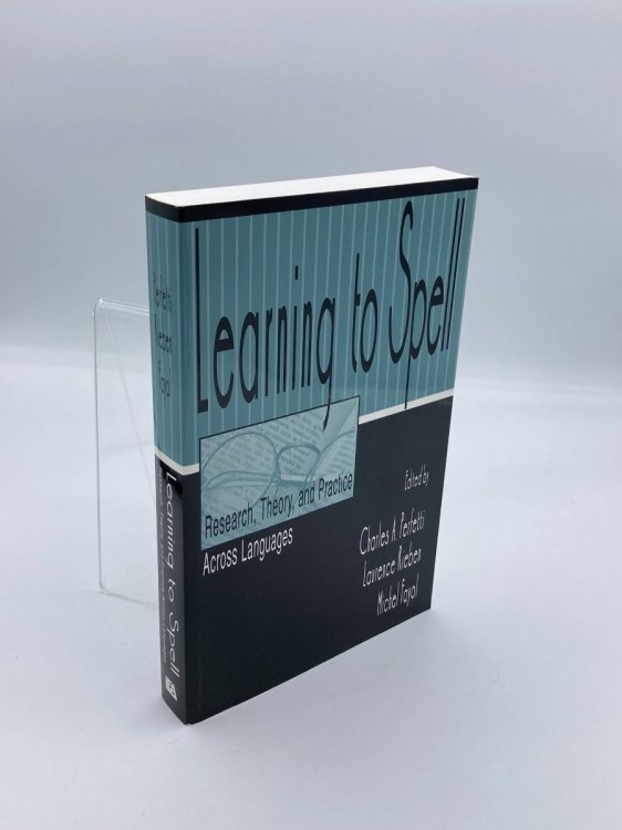 Image for Learning to Spell Research, Theory, and Practice Across Languages Learning to Spell Research, Theory, and Practice Across Languages