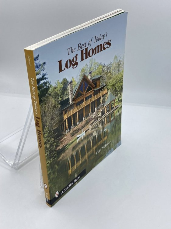 The Best of Today's Log Homes