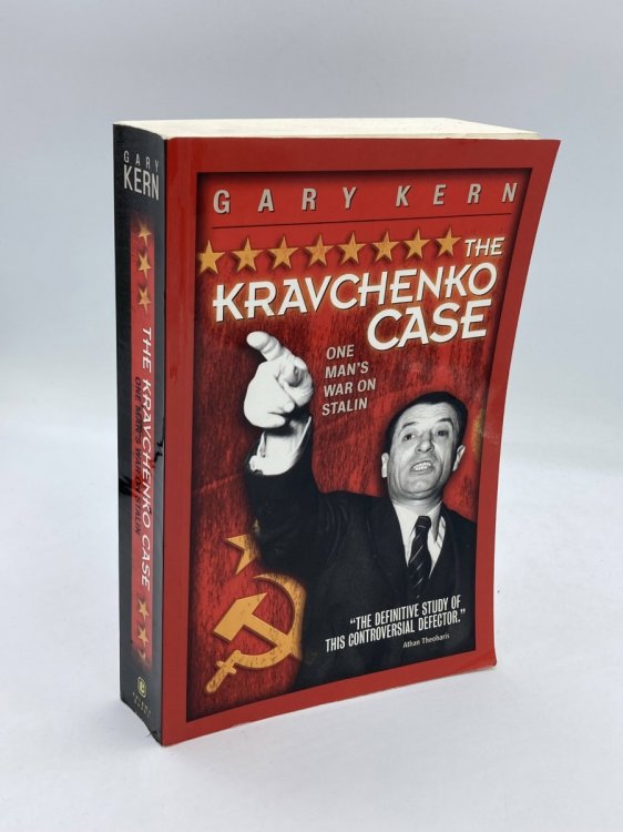 The Kravchenko Case One Man's War on Stalin