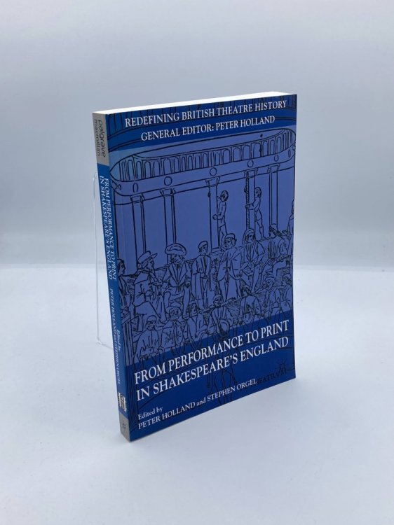 From Performance to Print in Shakespeare's England