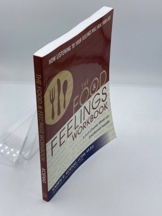 The Food and Feelings Workbook A Full Course Meal on Emotional Health