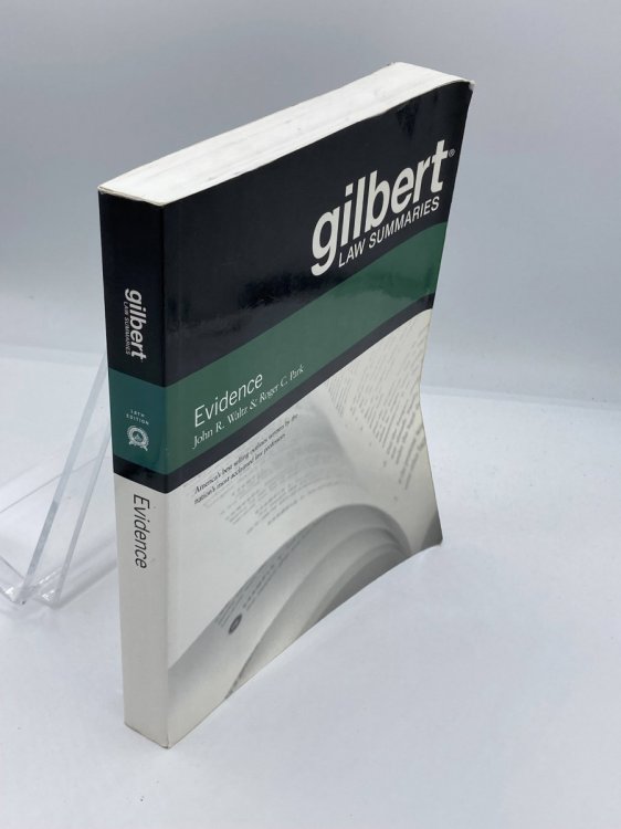 Gilbert Law Summaries on Evidence