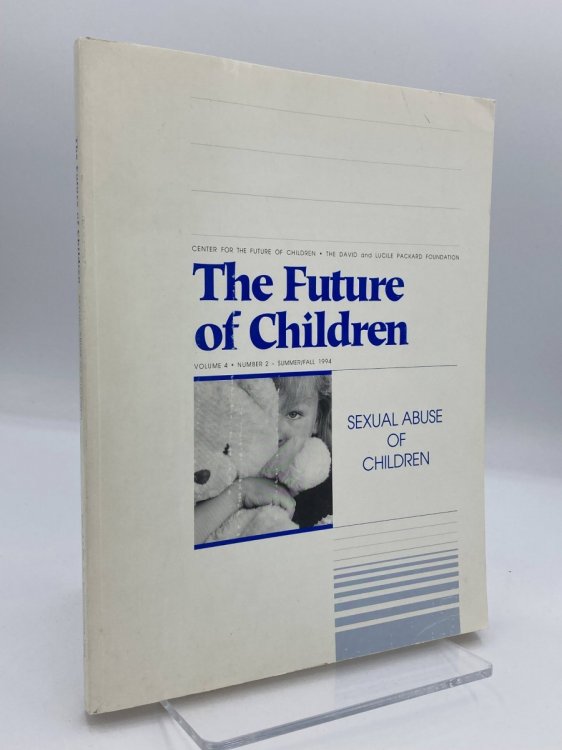 The Future of Children: Volume 4, Number 2, Summer/Fall 1994: Sexual Abuse of Children