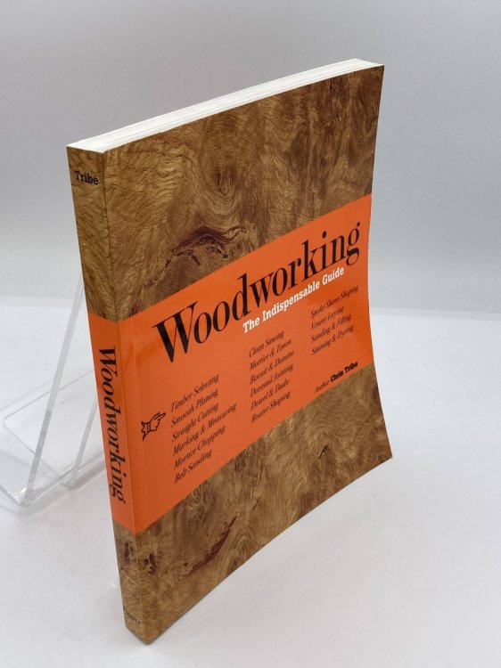 Woodworking The Indispensable Guide