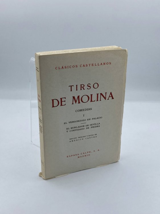 Comedias I El Vergonzoso en Palacio El Burlador de Sevilla y Convidado de pierdra