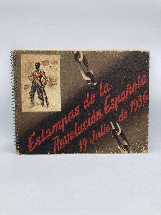 ESTAMPAS DE LA REVOLUCION ESPANOLA 19 JULIO DE 1936