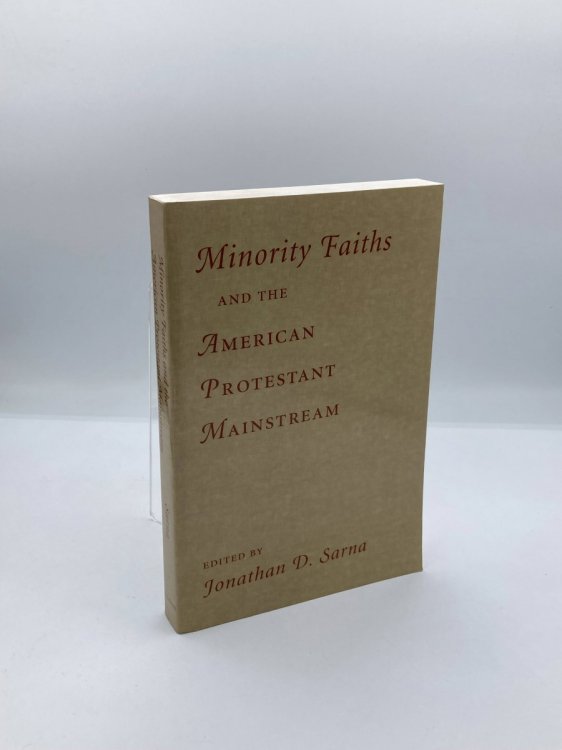 Minority Faiths and the American Protestant Mainstream