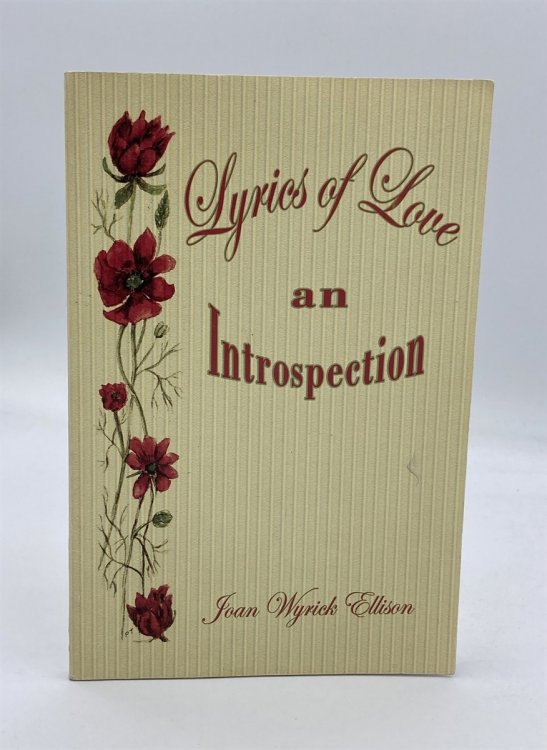 Lyrics of Love, an Introspection