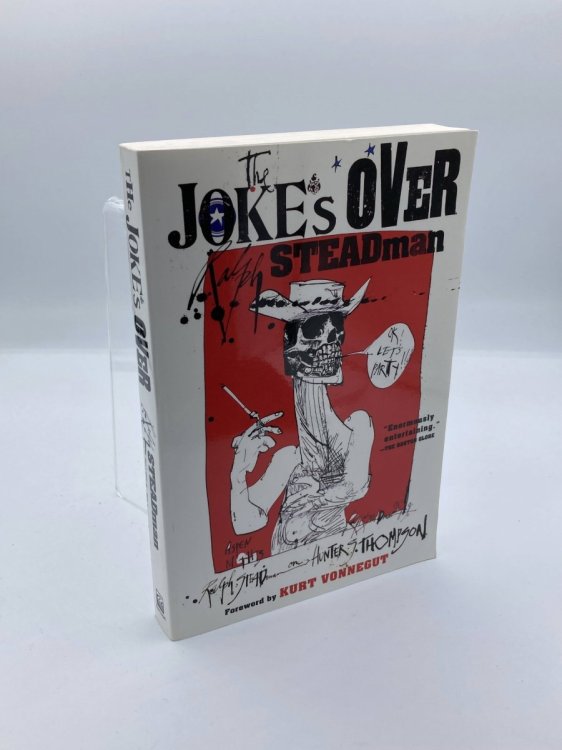The Joke's Over Bruised Memories: Gonzo, Hunter S. Thompson, and Me