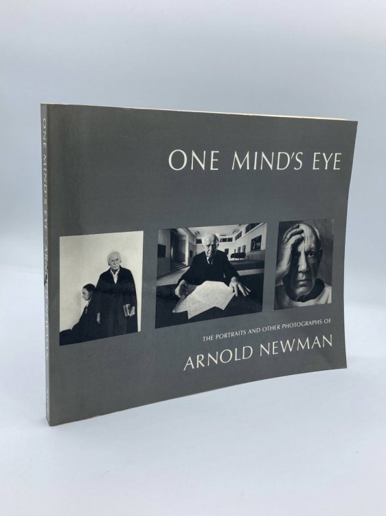 One Mind's Eye The Portraits and Other Photographs of Arnold Newman
