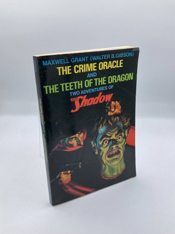 Crime Oracle and the Teeth of the Dragon Two Adventures of the Shadow